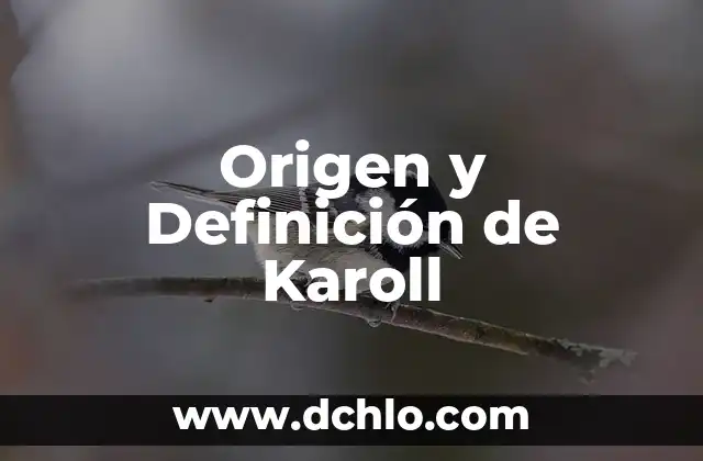 Definición de Embotadas: Todo lo que debes saber 8 Origen y Definición de Karoll