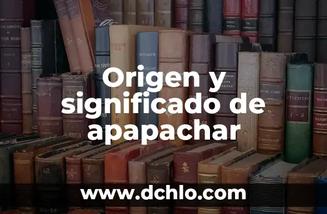 Significado en Español de Moon: Todo Sobre la Luna 4 Origen y significado de apapachar