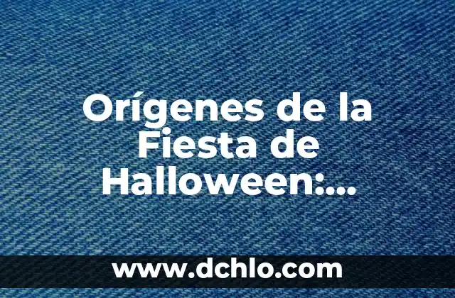 Como Hacer un Esqueleto Grande para Halloween 5 Orígenes de la Fiesta de Halloween: Descubre el Pasado Espeluznante de este Día de Celebración