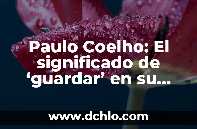 Obra de Teatro Clásica: Un Viaje a Través del Tiempo 3 Paulo Coelho: El significado de ‘guardar’ en su obra literaria