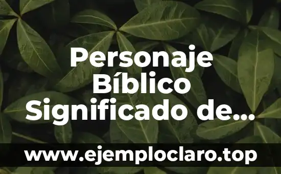 Personaje Bíblico Significado de Israel