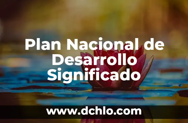 Planta de la moneda significado 7 Plan Nacional de Desarrollo Significado