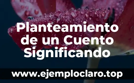 Planteamiento de un Cuento Significando