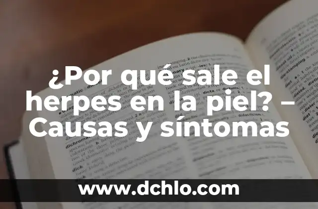 ¿Dónde sale la sangre de la menstruación? Anatomía y explicación detallada 6 ¿Por qué sale el herpes en la piel? – Causas y síntomas