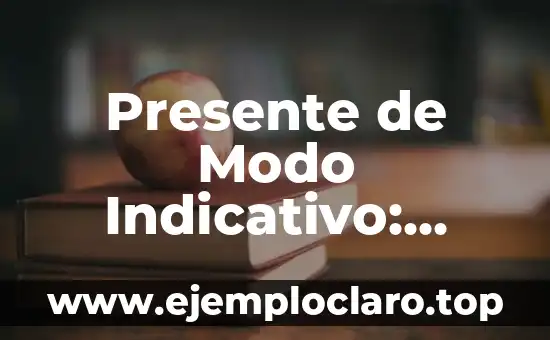 Modo de Color RGB - Una Guía Completa 6 Presente de Modo Indicativo: significado y usos
