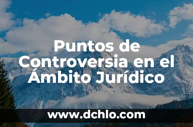 Cómo Obtener 15 Puntos en el Examen de Admisión Universitaria 3 Puntos de Controversia en el Ámbito Jurídico