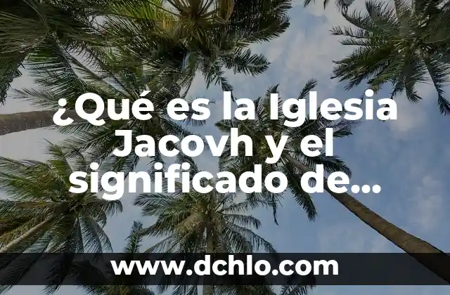 Significado del Nombre de Gath 4 ¿Qué es la Iglesia Jacovh y el significado de Zuirabeth?