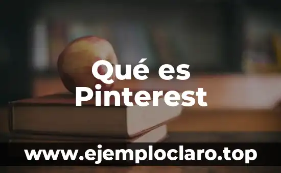 Qué es Pinterest