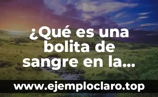 ¿Qué es una bolita de sangre en la boca y cómo tratarla?