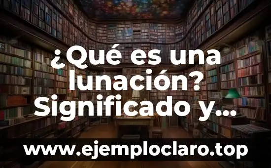 Significado de la Liturgia de la Palabra: Un Recorrido por su Importancia y Tradición 8 ¿Qué es una lunación? Significado y Conceptos Relacionados