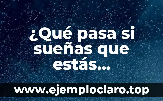 ¿Qué pasa si sueñas que estás embarazada? Análisis y significado de los sueños de embarazo