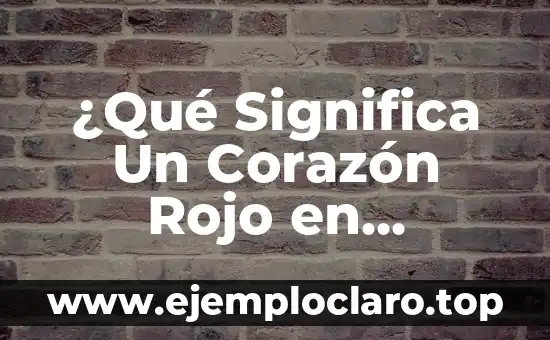 ¿Cuál es el color que se obtiene al mezclar rojo y azul? 5 ¿Qué Significa Un Corazón Rojo en WhatsApp? ️