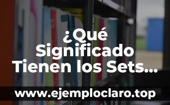 ¿Qué es el Núcleo de una Oración? Definición y Ejemplos 6 ¿Qué Significado Tienen los Sets de Núcleo?