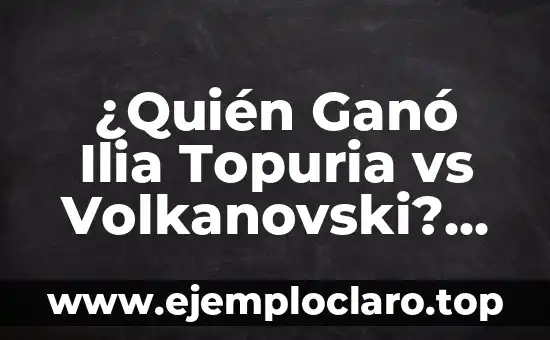 ¿Quién es la madre del hijo de Ilia Topuria? - Descubre la verdad 6 ¿Quién Ganó Ilia Topuria vs Volkanovski? Análisis del Combate de UFC