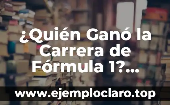 ¿Qué le ha pasado a Messi? La historia detrás de la carrera del astro argentino 6 ¿Quién Ganó la Carrera de Fórmula 1? Últimos Resultados y Historial de Campeones