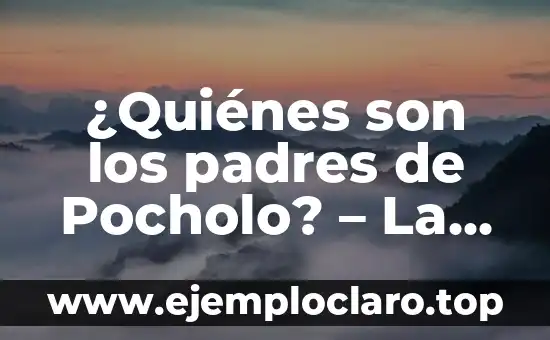 ¿Quiénes son los padres de Pocholo? – La historia detrás del personaje