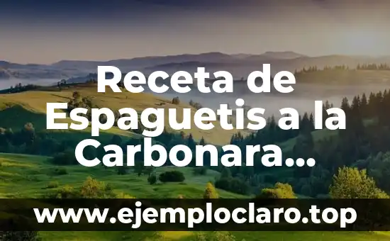 Cómo hacer pizza italiana de verdad 4 Receta de Espaguetis a la Carbonara Italiana Auténtica – Cómo Prepararla Perfectamente