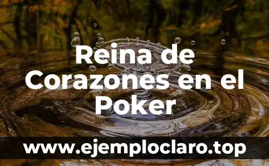 Facebook: Los diferentes tipos de corazones y su significado 5 Reina de Corazones en el Poker
