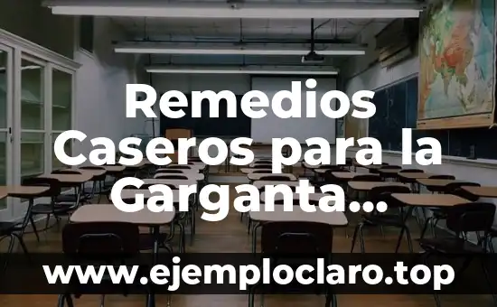 Remedios Caseros para la Garganta Irritada y Mocos: Soluciones Naturales y Efectivas