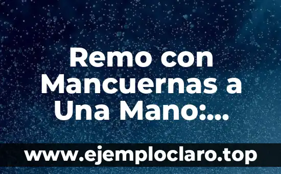 Remo con Mancuernas a Una Mano: Entrena tus Hombros y Espalda de Forma Efectiva