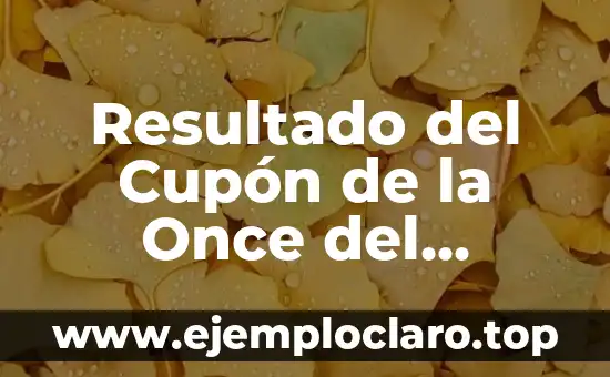 Resultado del Cupón de la Once del Domingo: Análisis y Pronósticos