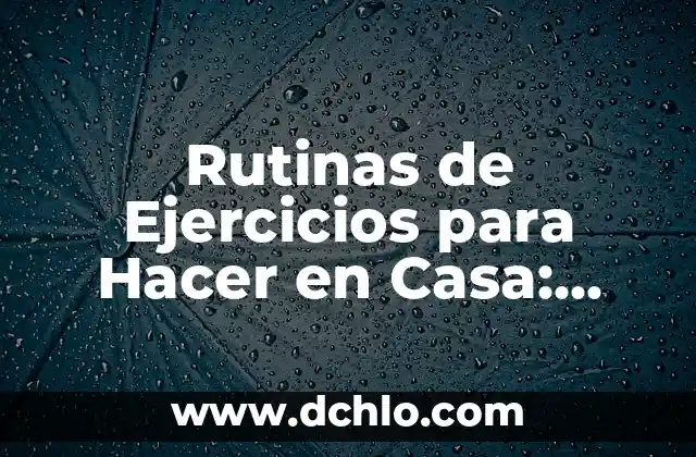 Remo con Mancuernas a Una Mano: Entrena tus Hombros y Espalda de Forma Efectiva 8 Rutinas de Ejercicios para Hacer en Casa: Entrena sin Salir de la Comodidad de Tu Hogar