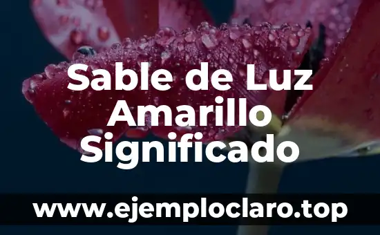 Sable de Luz Amarillo Significado