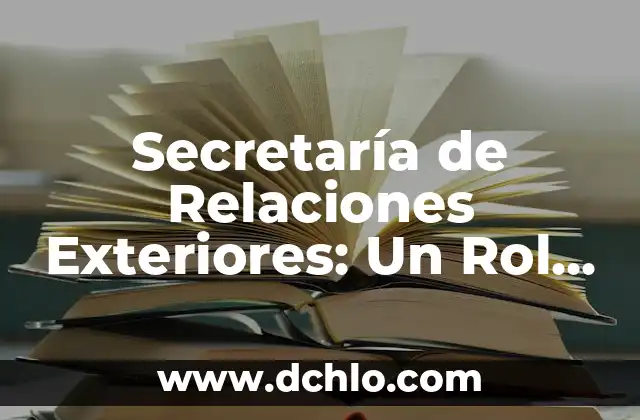 Diagonal: Un Concepto Geométrico Fundamental 6 Secretaría de Relaciones Exteriores: Un Rol Fundamental en la Diplomacia Internacional