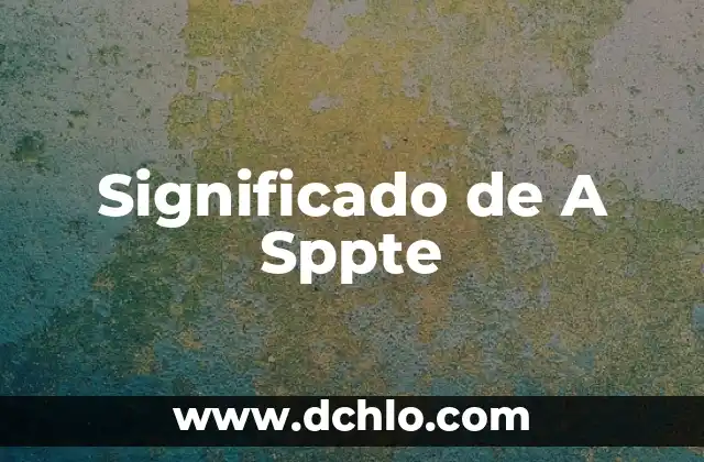 Significado de Tailandia: Un Viaje al Corazón de Sudeste Asiático 8 Significado de A Sppte