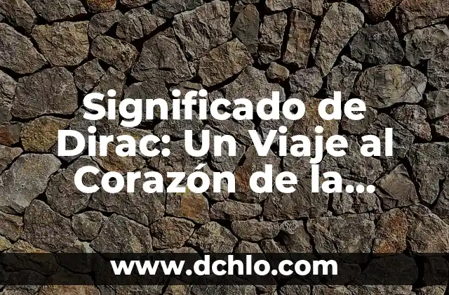 Momento Angular de Spin: Un Concepto Fundamental en Física Cuántica 7 Significado de Dirac: Un Viaje al Corazón de la Física Cuántica