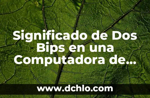 Significado de Dos Emojis de Instagram: Un Mundo de Expresión 4 Significado de Dos Bips en una Computadora de Escritorio