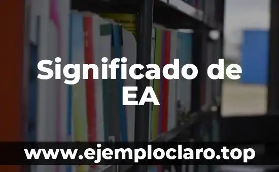 Significado de EA