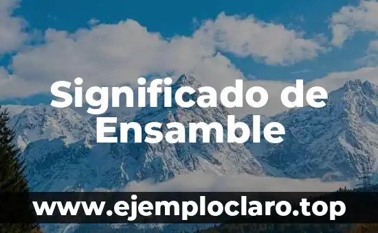 Buscar significado de adivinanzas tradicionales: Un viaje a la sabiduría cultural 3 Significado de Ensamble