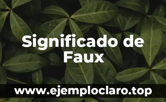 Significado de Faux