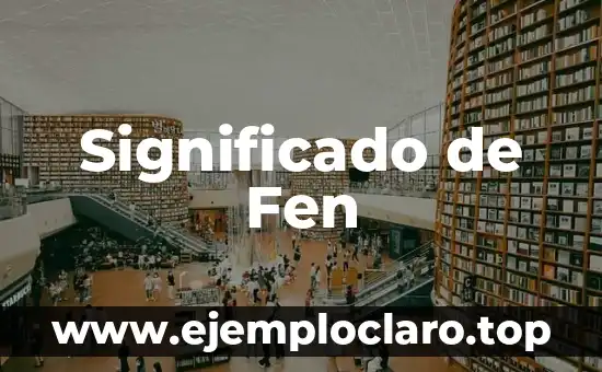 Significado de Fen