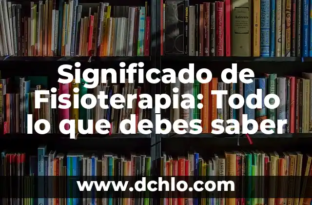 Partidos de Mundial Femenino de Fútbol: Todo lo que Necesitas Saber 8 Significado de Fisioterapia: Todo lo que debes saber