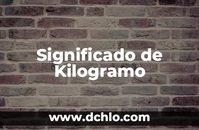 El significado de ser hipócrita 7 Significado de Kilogramo