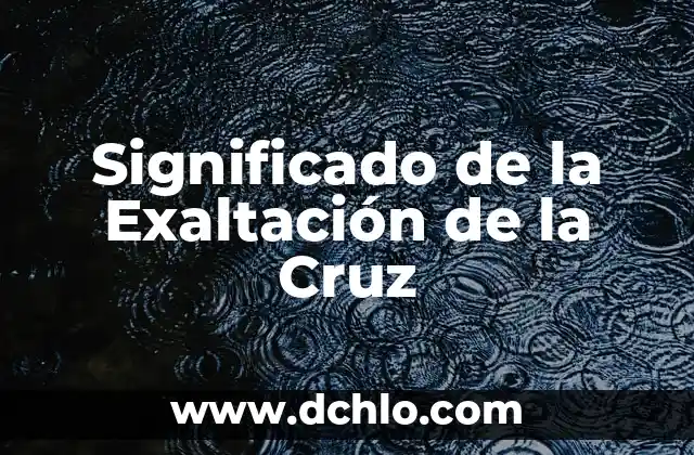 Introducción al Arte del Punto de Cruz 4 Significado de la Exaltación de la Cruz