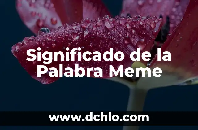Meiosis significado de la palabra 6 Significado de la Palabra Meme