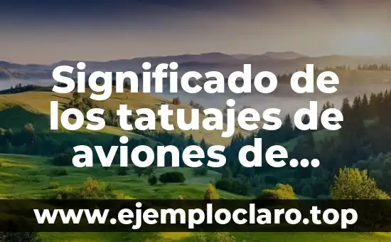 Significado de los tatuajes de aviones de papel