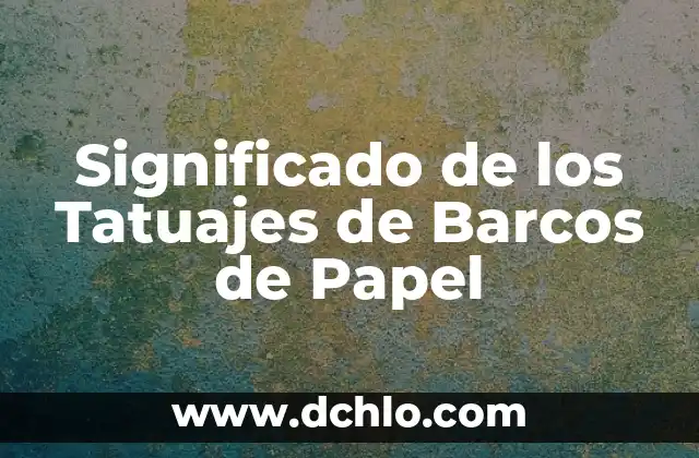 Significado de los Tatuajes de Águilas para Mujeres 7 Significado de los Tatuajes de Barcos de Papel