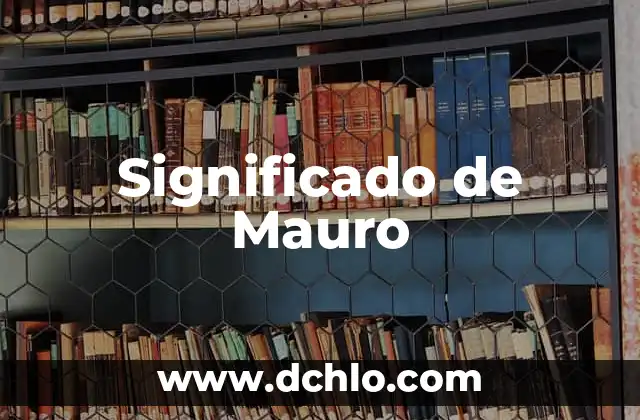 El Significado Etimológico de la Identidad Colectiva 8 Significado de Mauro