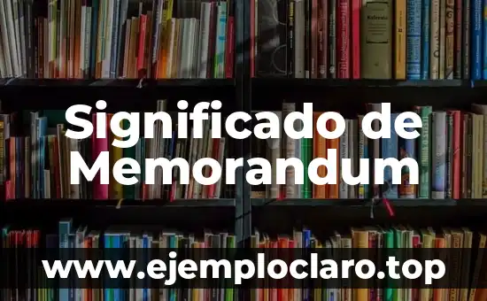 El Significado de El Rito de Rigoberta Bandini 3 Significado de Memorandum