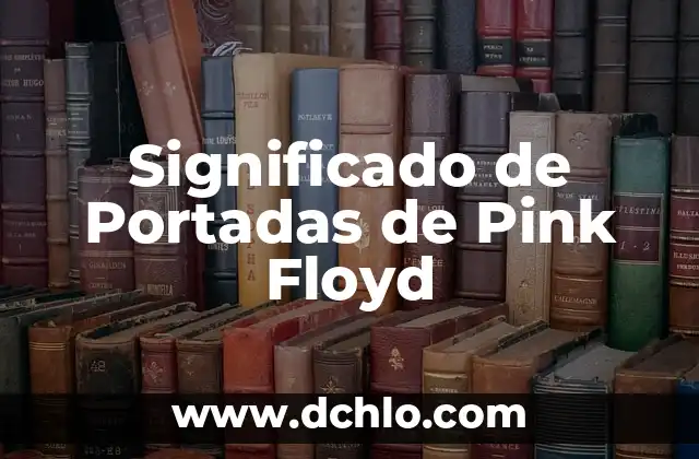 Muse: El arte detrás de sus portadas 5 Significado de Portadas de Pink Floyd