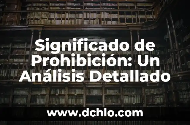 Cual es el significado de PROI 8 Significado de Prohibición: Un Análisis Detallado
