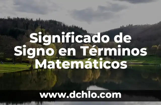 Significado de Signo y Símbolo Católico 5 Significado de Signo en Términos Matemáticos