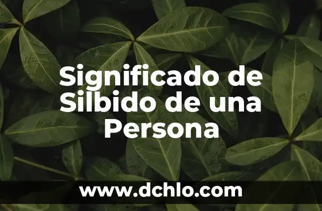 Imprimir de un Lobo: Descubre su Significado y Simbolismo 6 Significado de Silbido de una Persona