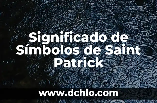 El Significado del Nombre Cataleya 5 Significado de Símbolos de Saint Patrick