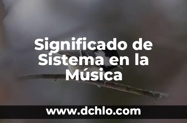 Significado del Nombre de Fernanda 5 Significado de Sistema en la Música