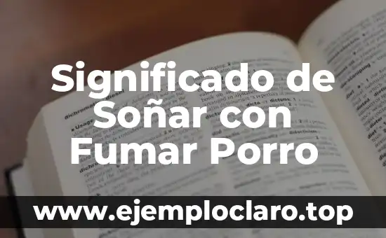 Significado de Soñar con Fumar Porro